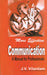 More Effective Communication: A Manual for Professionals by J.V. Vilanilam