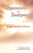 Organisations and Development: Strategies Structures and Processes by Reidar Dale, Dale