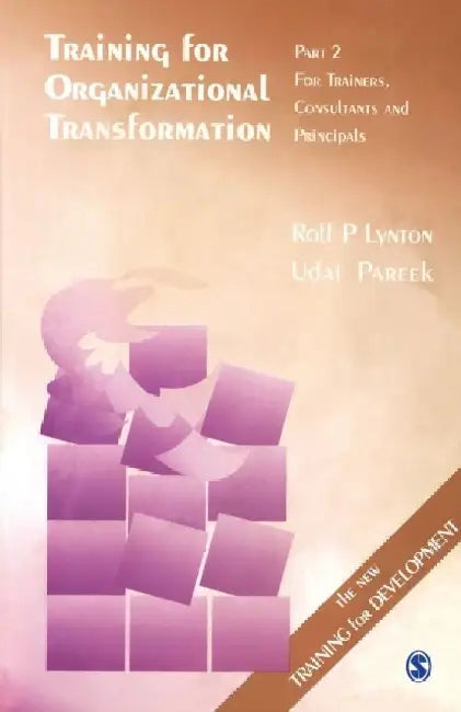 Training for Organizational Transformation: Part 2
