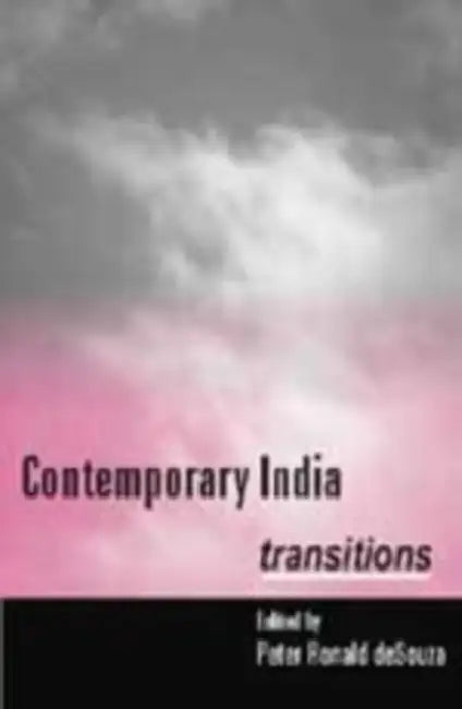 Contemporary India - Transitions by Peter Ronald Desouza