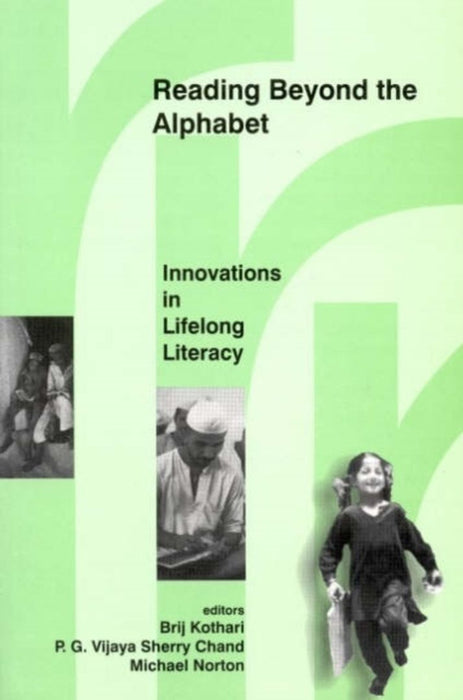 Reading Beyond the Alphabet: Innovations in Lifelong Literacy by Michael Norton, P G Vijaya Sherry Chand, Michael Norton