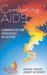 Combating AIDS: Communication Strategies in Action
