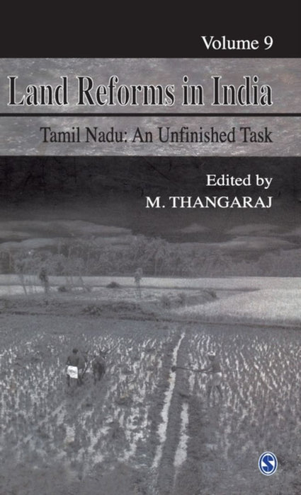 Land Reforms in India: Volume 9 by M Thangaraj