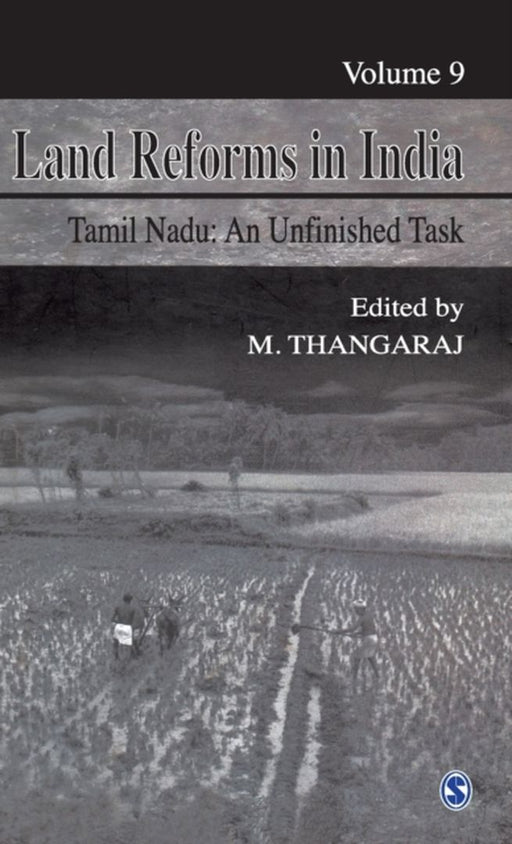 Land Reforms in India: Volume 9 by M Thangaraj