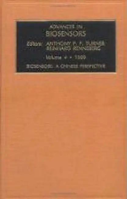 Biosensors: A Chinese Perspective by Reinhard Renneberg