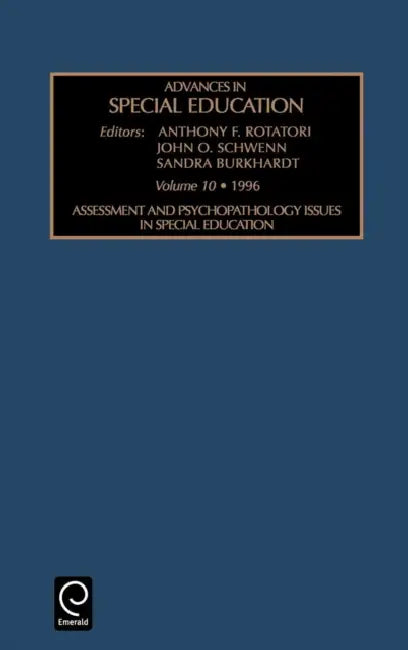 Adv Spec Edu V10 by Anthony F. Rotatori, John O. Schwenn, Sandra Burkhardt
