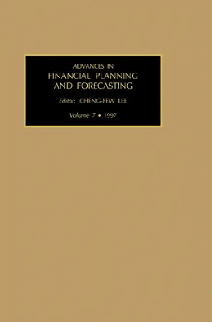 Advances in Financial Planning and Forecasting, Volume 7 by Cheng-Few Lee