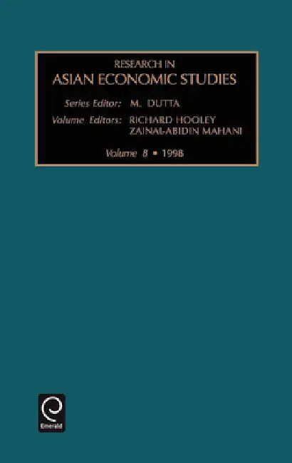 Research in Asian Economic Studies by Manoranjan Dutta, Zainal-Abidin Mahani, R. H. Hooley