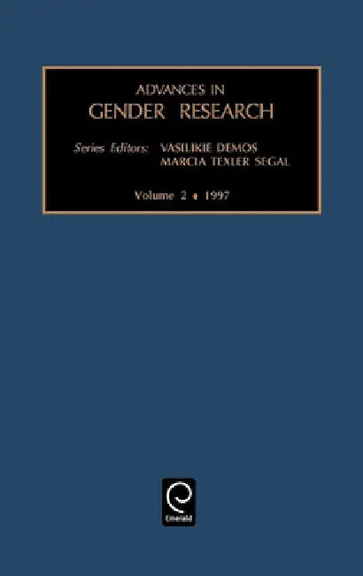 Advances in Gender Research by Demos, Marcia Texler Segal
