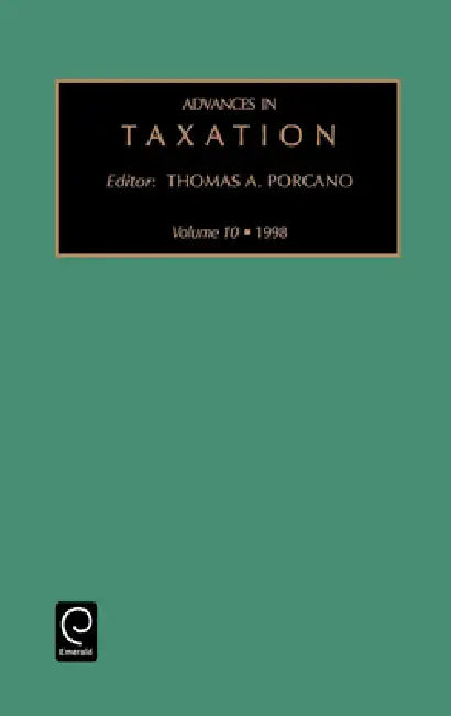 Advances in Taxation by Thomas M. Porcano