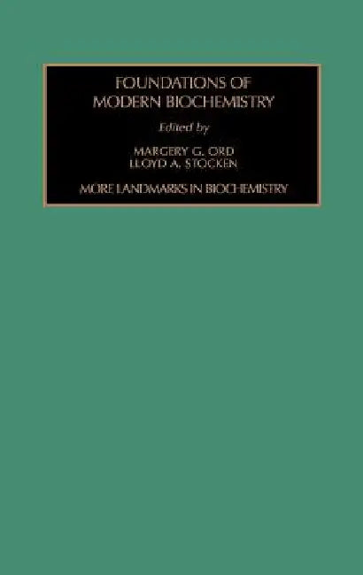 More Landmarks in Biochemistry: Volume 4 by L. a. Stocken, M. G. Ord