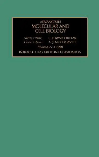 Intracellular Protein Degradation: Volume 27 by A. J. Rivett