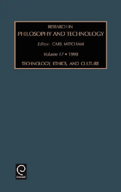Research in Philosophy and Technology by Carl Mitcham, Carl Mitcham