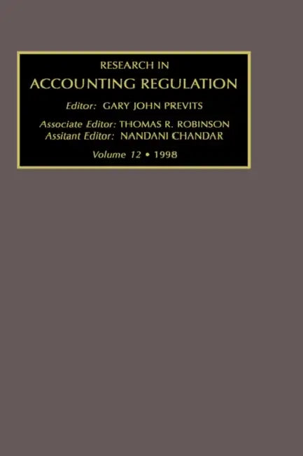 Research in Accounting Regulation 1998 by Gary John Previts, Epstein