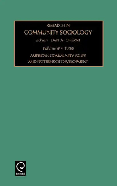 American Community Issues and Patterns of Development by Dan A. Chekki