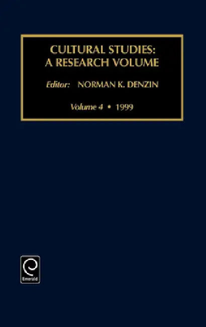 Cultural Studies: A Research Annual by Norman K. Denzin