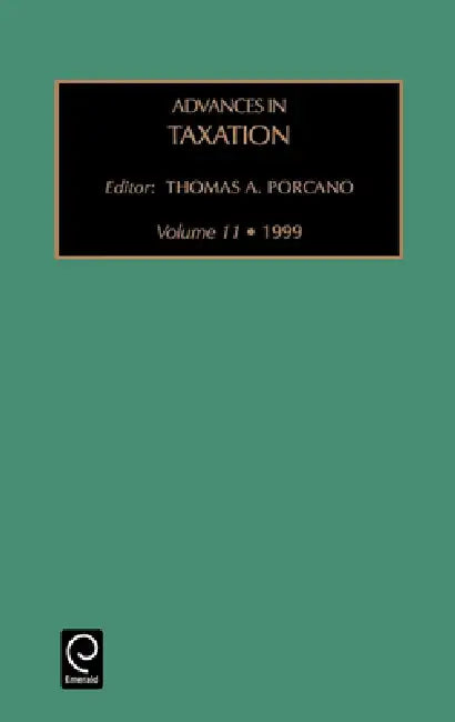 Advances in Taxation by Thomas M. Porcano