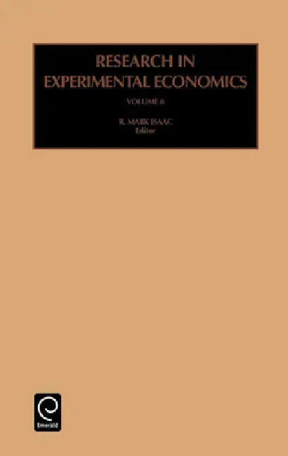 Research in Experimental Economics by R. Mark Isaac