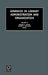 Advances in Library Administration and Organization by Edward D. Garten, Delmus E. Williams