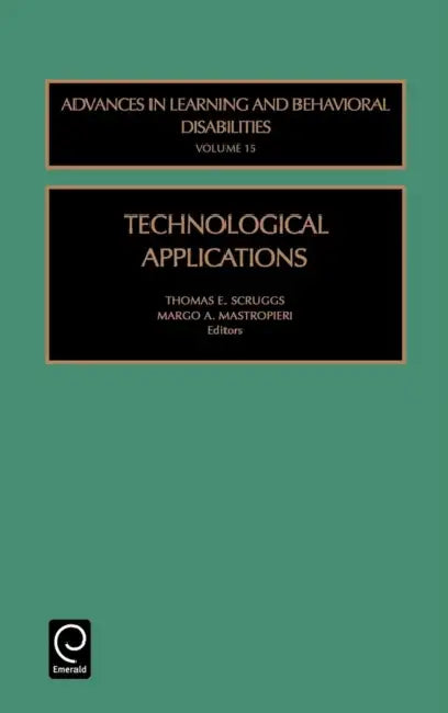 Technological Applications by T. E. Scruggs, M. a. Mastropieri