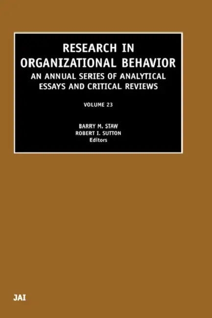 Research in Organizational Behavior: Volume 23 by Barry Staw