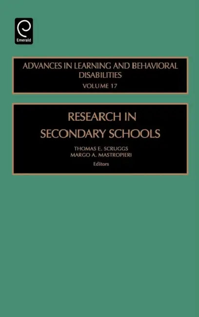 Research in Secondary Schools by Thomas E. Scruggs, Margo a. Mastropieri