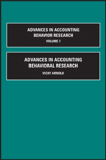 Advances in Accounting Behavioral Research by Vicky Arnold