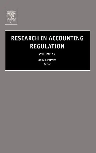 Research in Accounting Regulation by Previts , Robinson