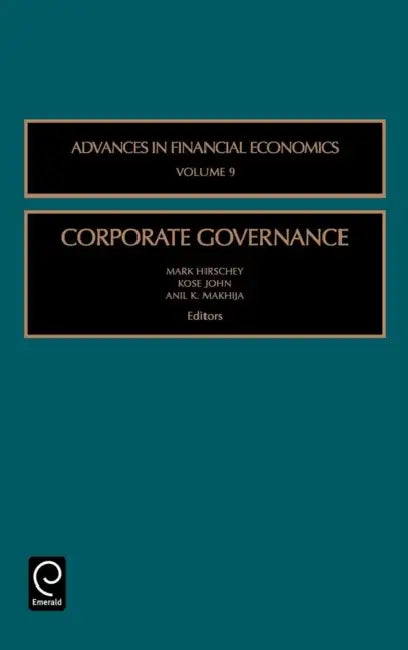 Corporate Governance by Mark Hirschey, A. K. Makhija, K. John