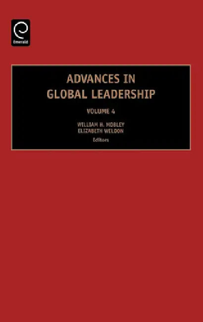 Advances in Global Leadership by William Mobley, Ellie Weldon