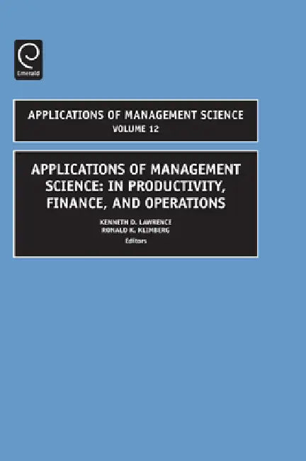 In Productivity, Finance, and Operations by Kenneth D. Lawrence, Ronald K. Klimberg