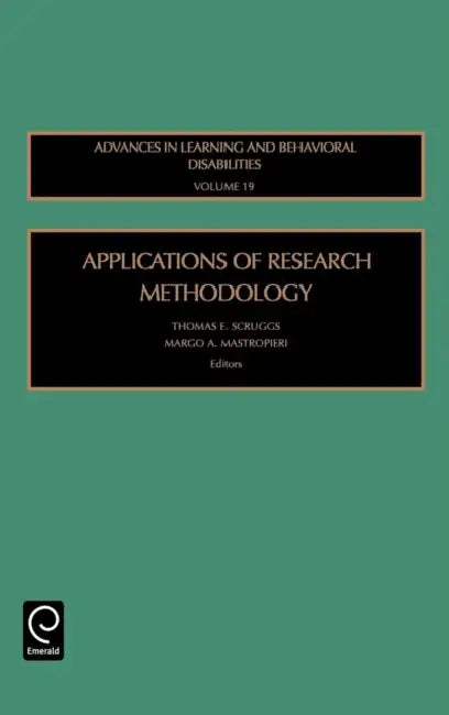 Applications of Research Methodology by Thomas E. Scruggs, Margo a. Mastropieri