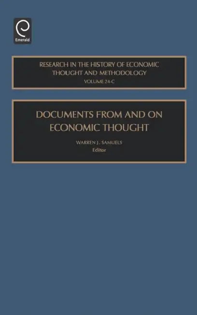 Documents from and on Economic Thought by Warren J. Samuels
