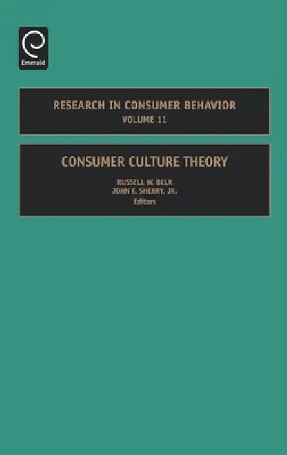 Research in Consumer Behavior by John F. Sherry, Russell W. Belk