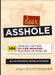 Dear Asshole: 101 Tear-Out Letters to the Morons Who Muck Up Your Life by Jillian Madison
