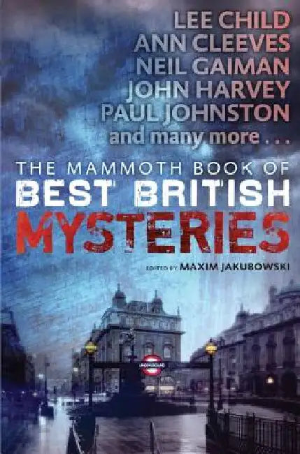 The Mammoth Book of Best British Mysteries, Volume 10 by Maxim Jakubowski