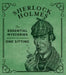 Sherlock Holmes: The Essential Mysteries in One Sitting by Jennifer Kasius