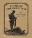 Poems of the Great War: An Anthology 1914-1918 by Christopher Navratil