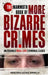 The Mammoth Book of More Bizarre Crimes by Robin Odell