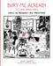Bury Me Already (It's Nice Down Here): Comics on Pregnancy and Parenthood by Julia Wertz