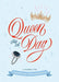 Queen for a Day: A Journal for Channeling Your Inner Royal by Rebecca Stoeker