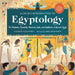 A Child's Introduction to Egyptology: The Mummies, Pyramids, Pharaohs, Gods, and Goddesses of Ancient Egypt by Heather Alexander