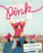 Pink: A Women's March Story by Virginia Zimmerman