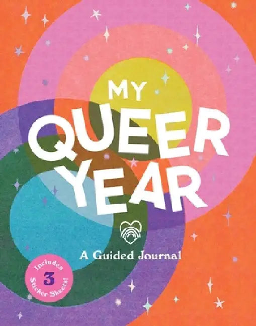 My Queer Year: A Guided Journal by Ashley Molesso