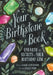 Your Birthstone Book: Unearth the Secrets of Your Birthday Gem by Sarah Glenn Marsh