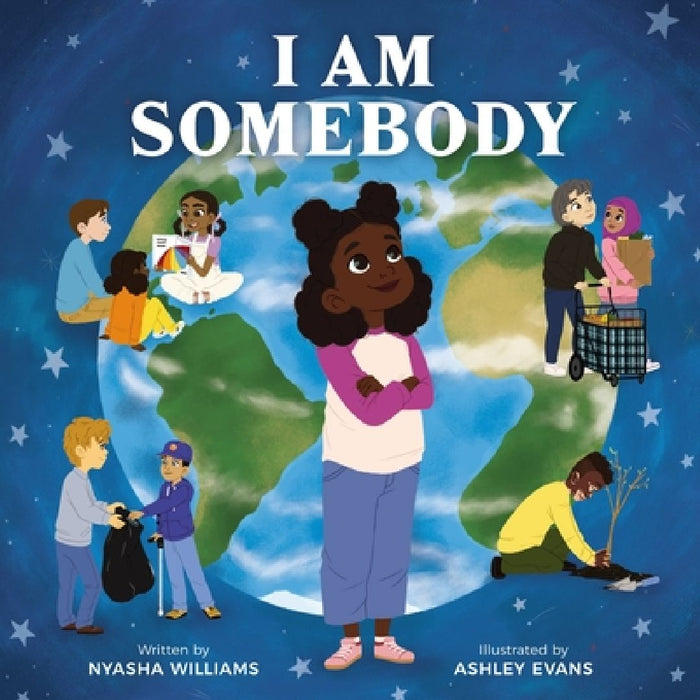 I Am Somebody by Nyasha Williams