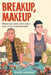 Breakup, Makeup by Stacey Anthony