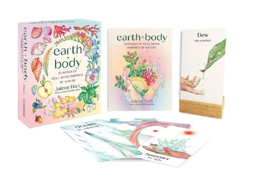 Earth + Body: 52 Weeks of Well-Being Inspired by Nature by Jolene Hart