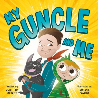 My Guncle and Me by Jonathan Merritt