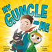 My Guncle and Me by Jonathan Merritt